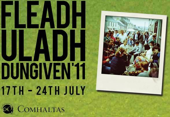 Fleadh Uladh Dungiven 2011